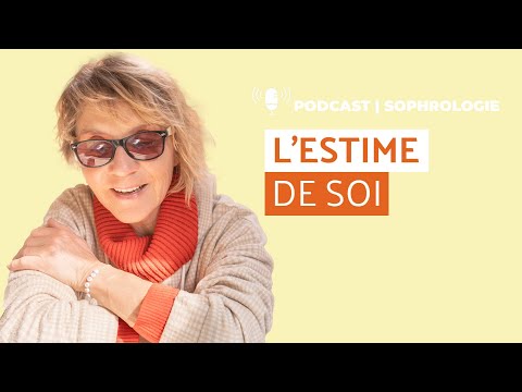 🎙 Podcast | Estime de soi  | Sophrologie