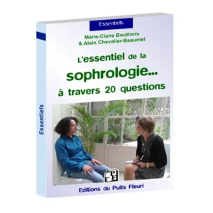 Couverture d'un livre de poche de sophrologie sur l'essentiel de la sophrologie à travers 20 questions. Éditions du Puits Fleuri. Auteurs Marie-Claire Bouthors & Alain Chevalier-Beaumel.